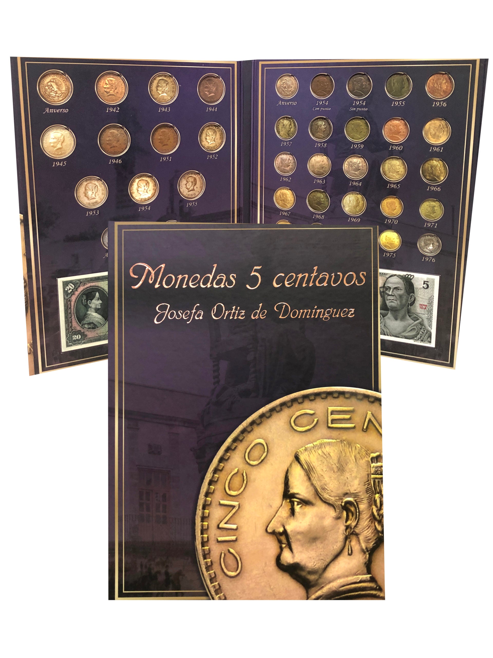 Álbum para colección de monedas de 5 centavos Mexicanas (1942-1976) con espacio para 38 monedas y 2 billetes, diseño rígido con imagen de Josefa Ortiz de Domínguez. Álbum para colección de monedas de 5 centavos Mexicanas (1942-1976) con espacio para 38 monedas y 2 billetes, diseño rígido con imagen de Josefa Ortiz de Domínguez.